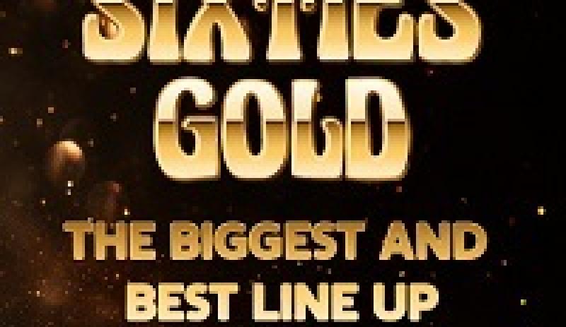 Sixties Gold - The Ultimate Line Up