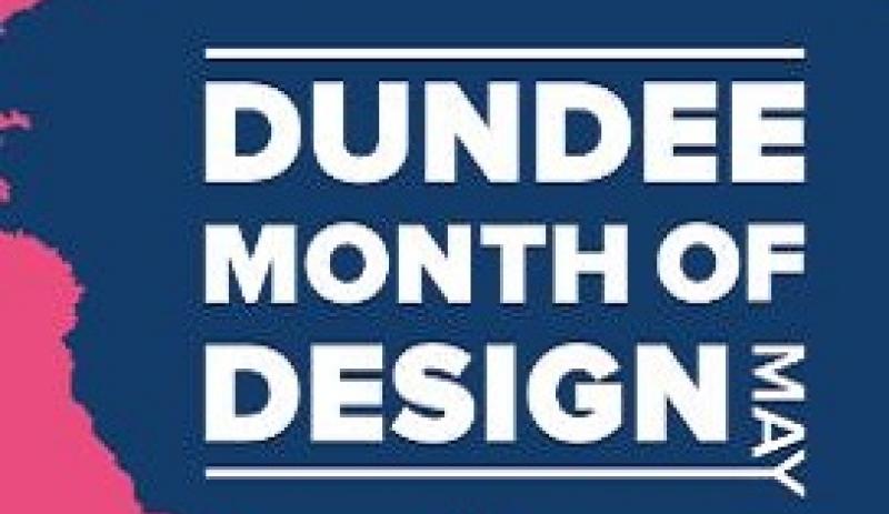 Dundee Month of Design May 2024