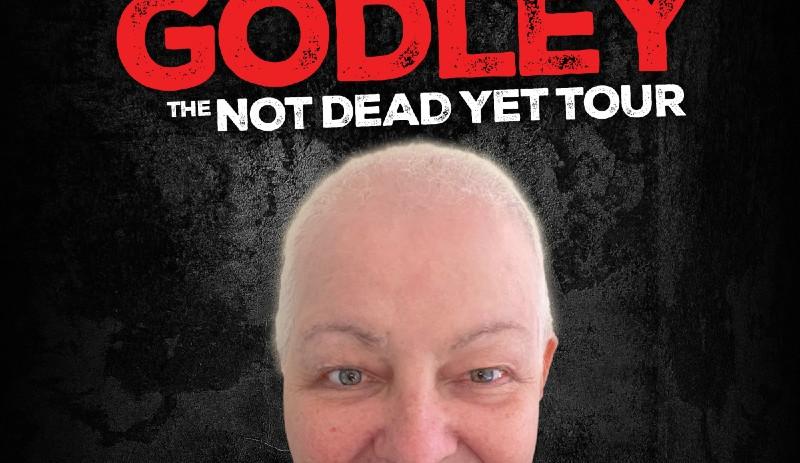 Janey Godley 'Not Dead Yet'